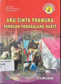 Image of AKU CINTA PRAMUKA PANDUAN PENGGALANG RAKIT 2019