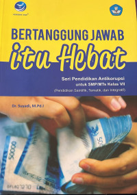 Image of BERTANGGUNG JAWAB ITU HEBAT SMP KLS VII 2017