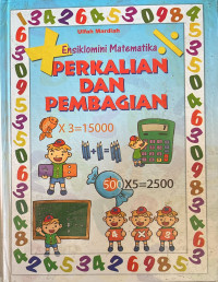 Image of Ensiklomini Matematika PERKALIAN DAN PEMBAGIAN