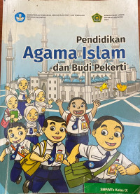 Image of PENDIDIKAN AGAMA ISLAM DAN BUDI PEKERTI KLS IX  SMP/ MTS 2022